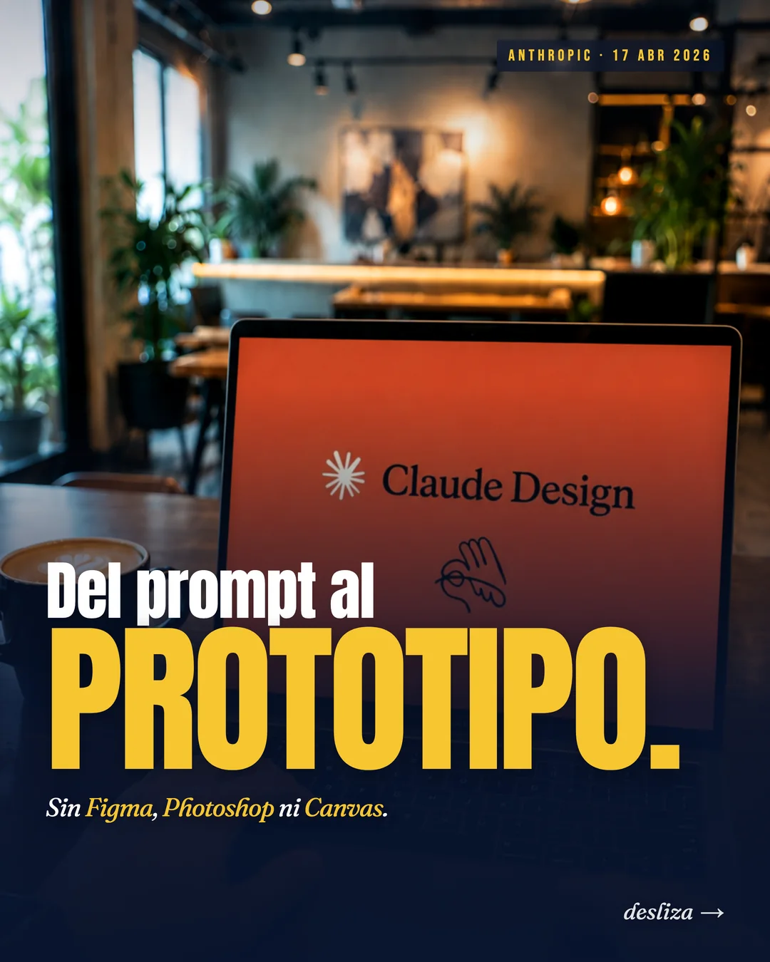 Portada del carrusel: del prompt al prototipo, sin Figma ni Photoshop